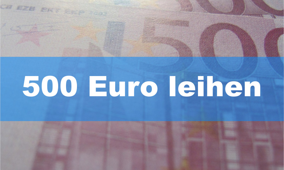500 Euro leihen